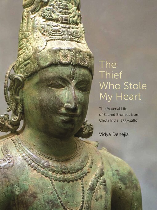Title details for The Thief Who Stole My Heart by Vidya Dehejia - Wait list